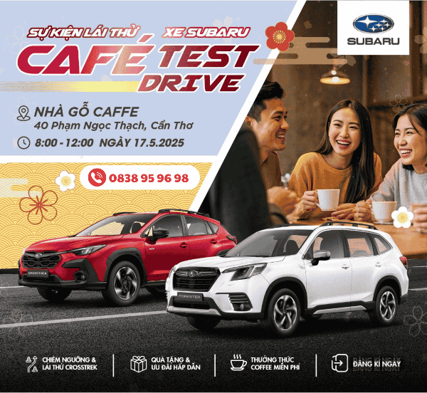 CAFÉ TEST DRIVE – TRẢI NGHIỆM ĐẲNG CẤP CÙNG SUBARU